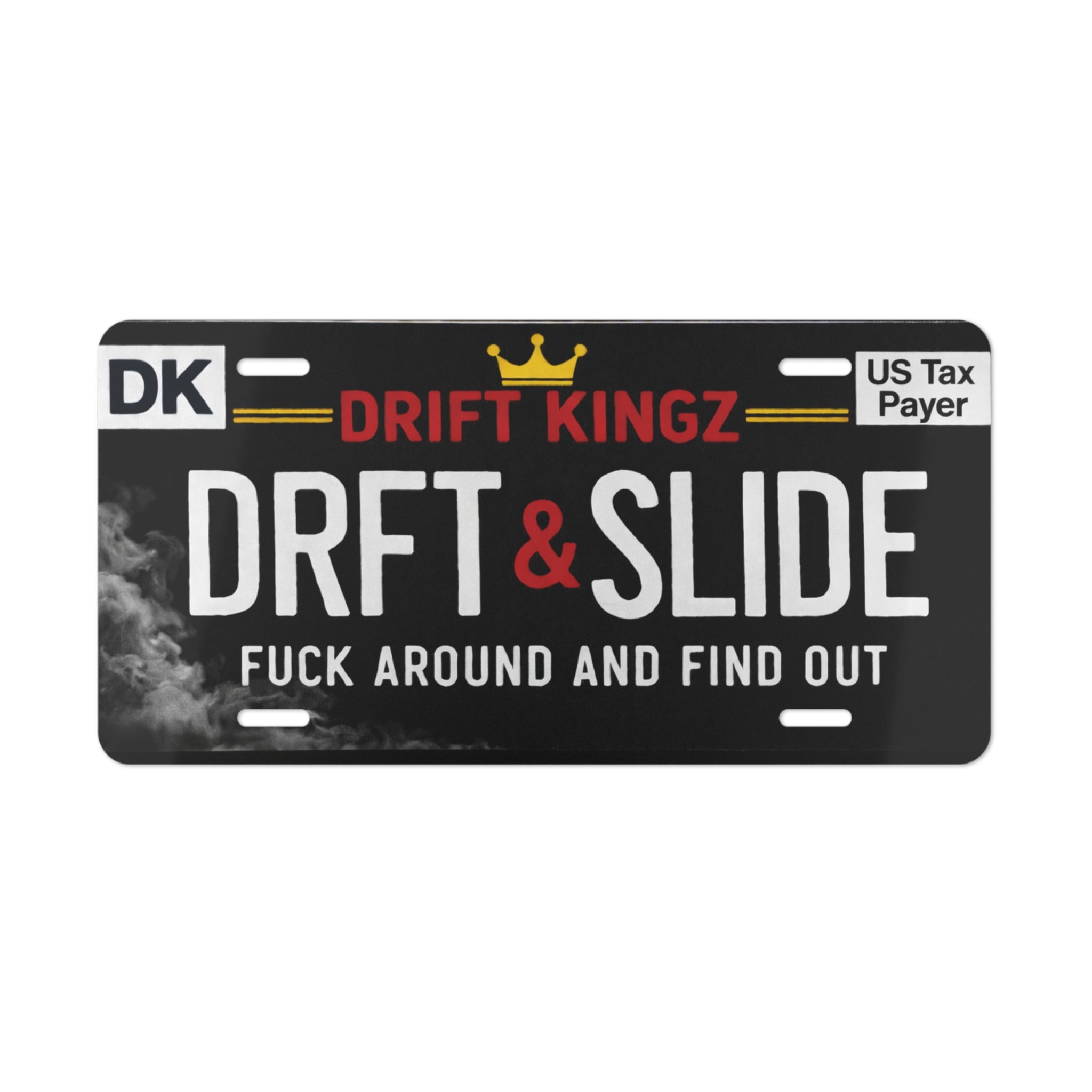 #1 Drift Kingz “DRFT & SLIDE” Novelty License Plate – FAFO Drift Plate